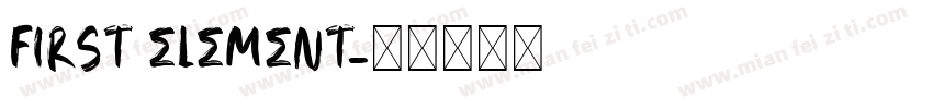 First Element字体转换